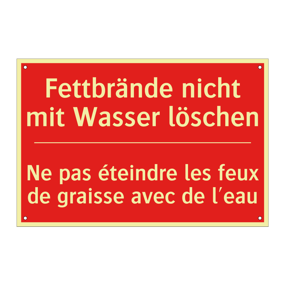 Fettbrände nicht mit Wasser löschen /.../ - Ne pas éteindre les feux de graisse /.../