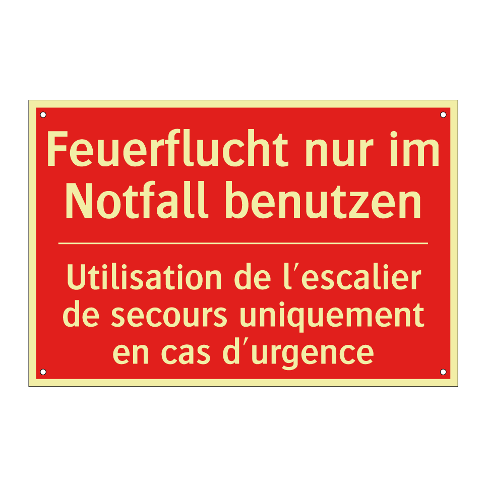 Feuerflucht nur im Notfall benutzen /.../ - Utilisation de l'escalier de secours /.../