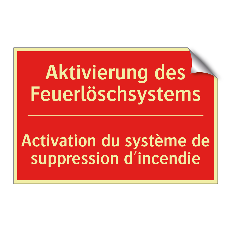 Aktivierung des Feuerlöschsystems /.../ - Activation du système de suppression /.../