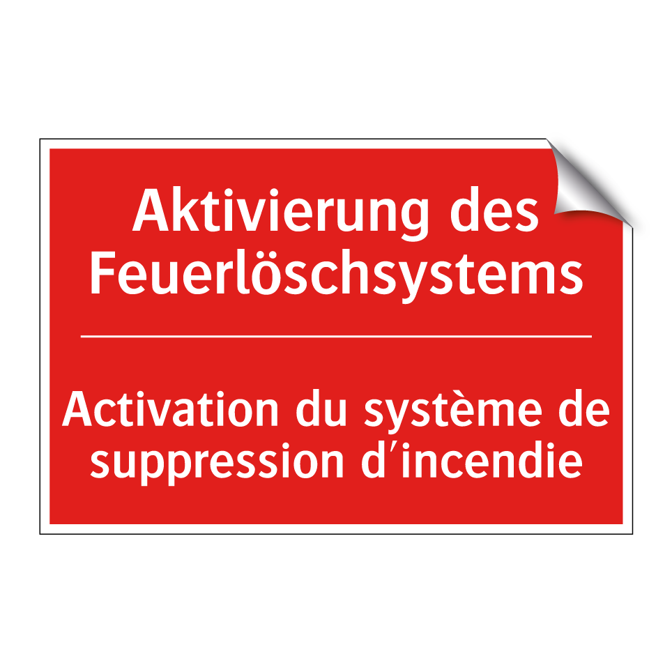 Aktivierung des Feuerlöschsystems /.../ - Activation du système de suppression /.../