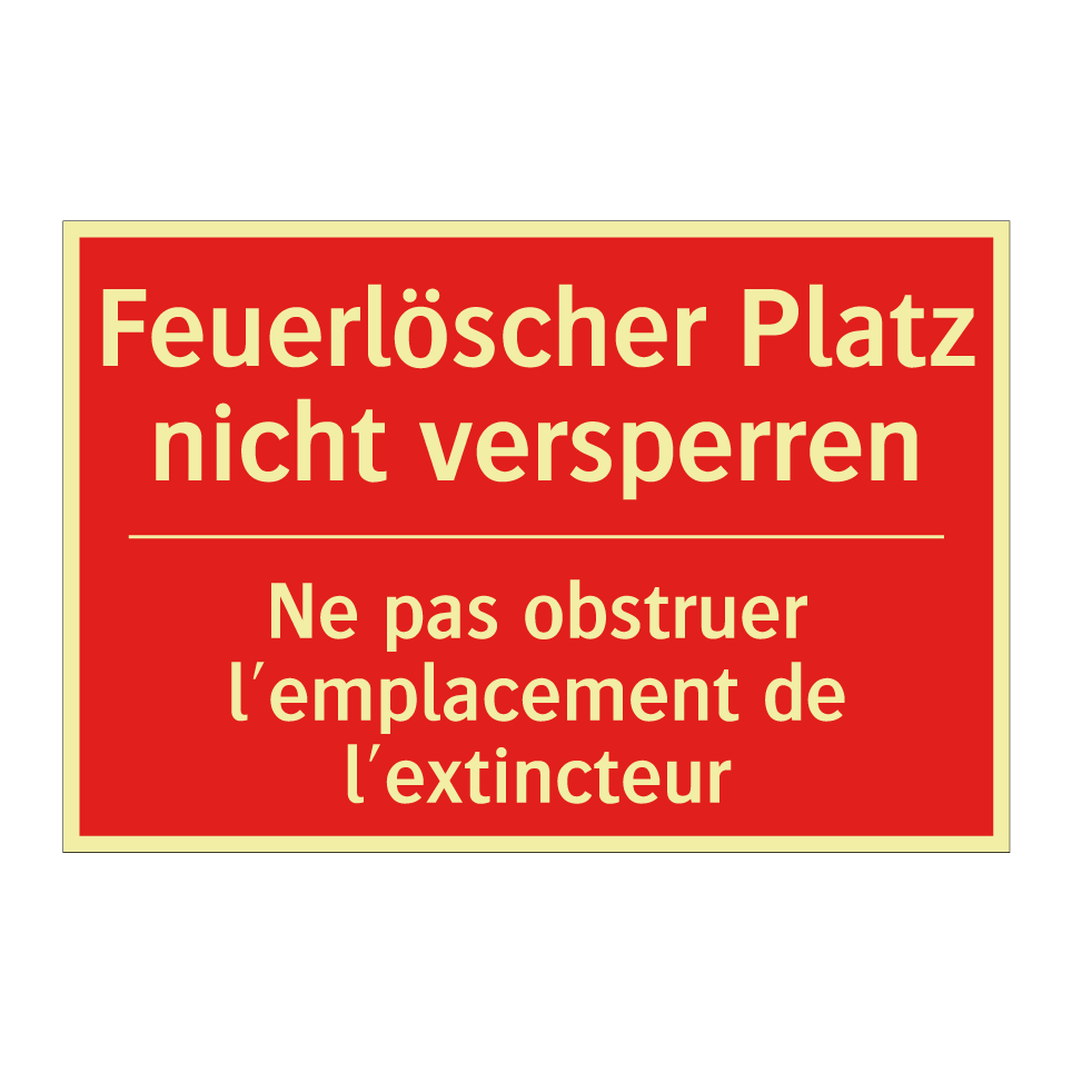 Feuerlöscher Platz nicht versperren /.../ - Ne pas obstruer l'emplacement /.../