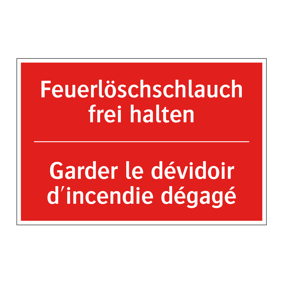 Feuerlöschschlauch frei halten - Garder le dévidoir d'incendie /.../