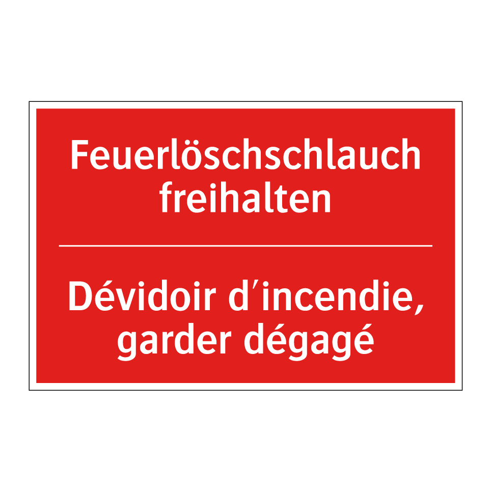 Feuerlöschschlauch freihalten - Dévidoir d'incendie, garder dégagé /.../