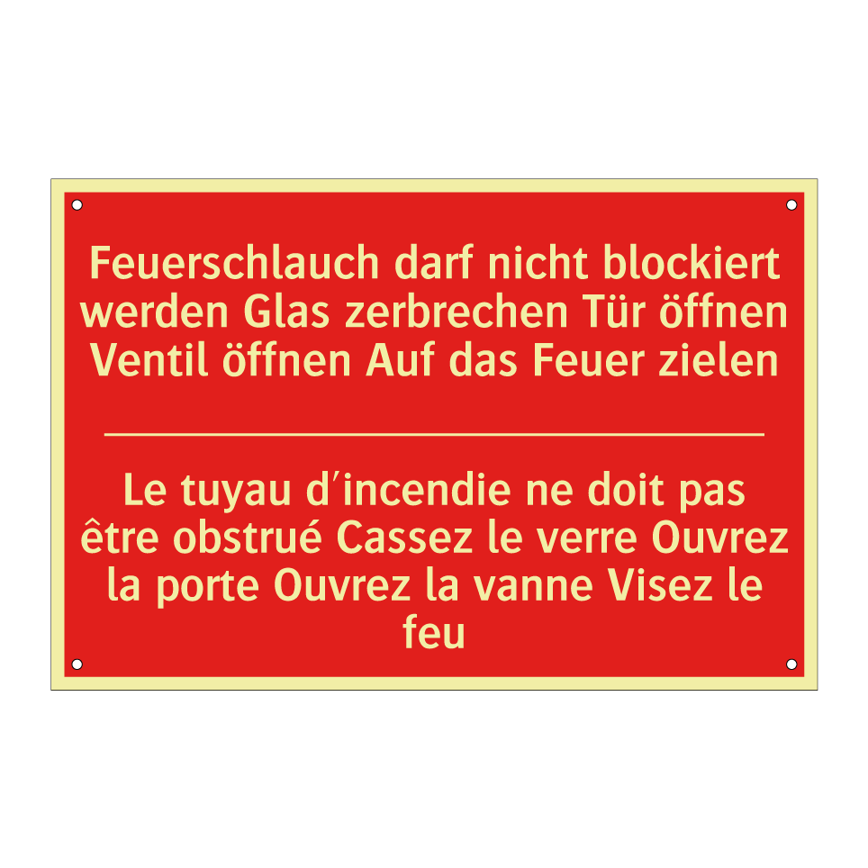 Feuerschlauch darf nicht blockiert /.../ - Le tuyau d'incendie ne doit pas /.../