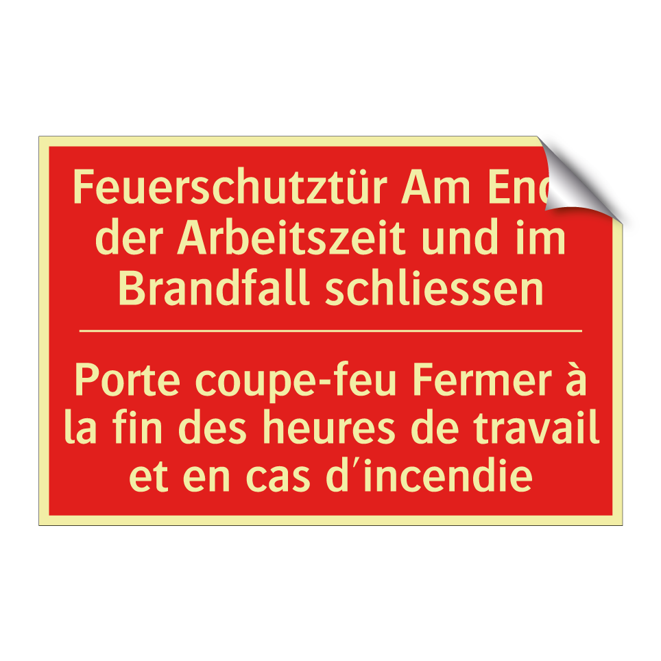 Feuerschutztür Am Ende der Arbeitszeit /.../ - Porte coupe-feu Fermer à la fin /.../