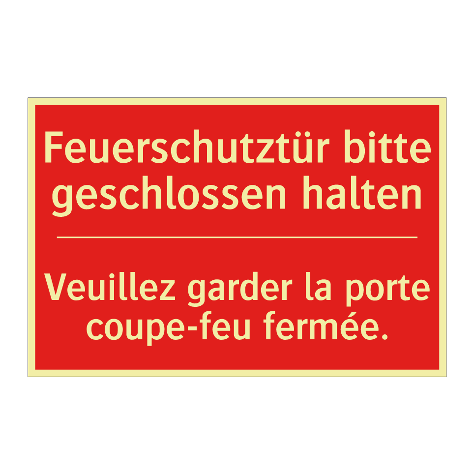 Feuerschutztür bitte geschlossen /.../ - Veuillez garder la porte coupe-feu /.../