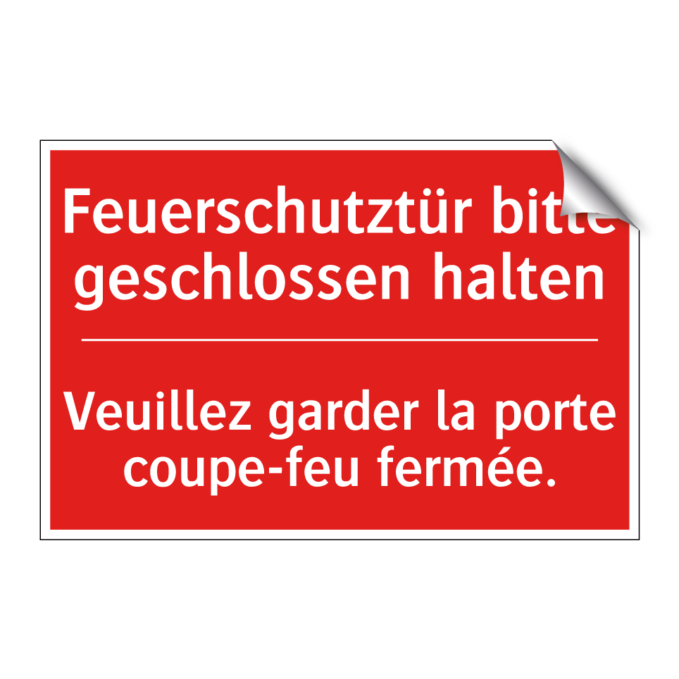Feuerschutztür bitte geschlossen /.../ - Veuillez garder la porte coupe-feu /.../