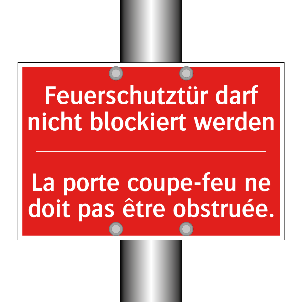 Feuerschutztür darf nicht blockiert /.../ - La porte coupe-feu ne doit pas /.../