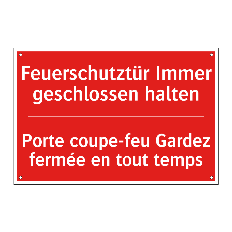 Feuerschutztür Immer geschlossen /.../ - Porte coupe-feu Gardez fermée /.../