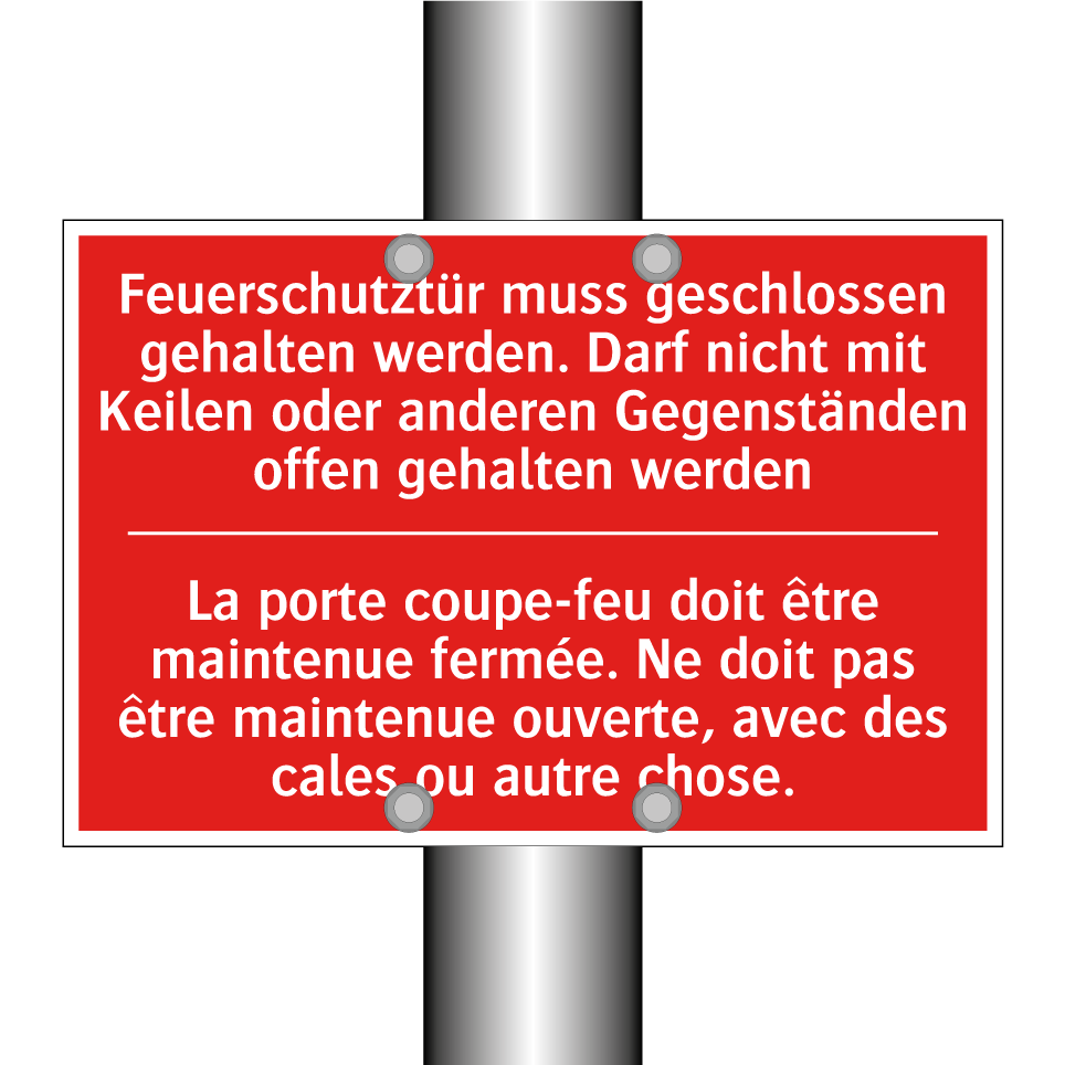 Feuerschutztür muss geschlossen /.../ - La porte coupe-feu doit être maintenue /.../