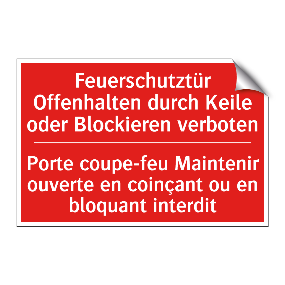 Feuerschutztür Offenhalten durch /.../ - Porte coupe-feu Maintenir ouverte /.../