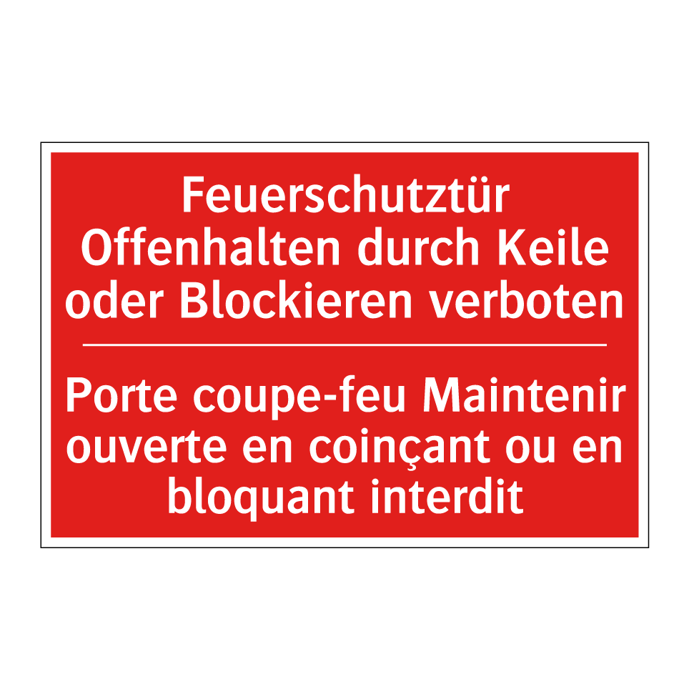 Feuerschutztür Offenhalten durch /.../ - Porte coupe-feu Maintenir ouverte /.../