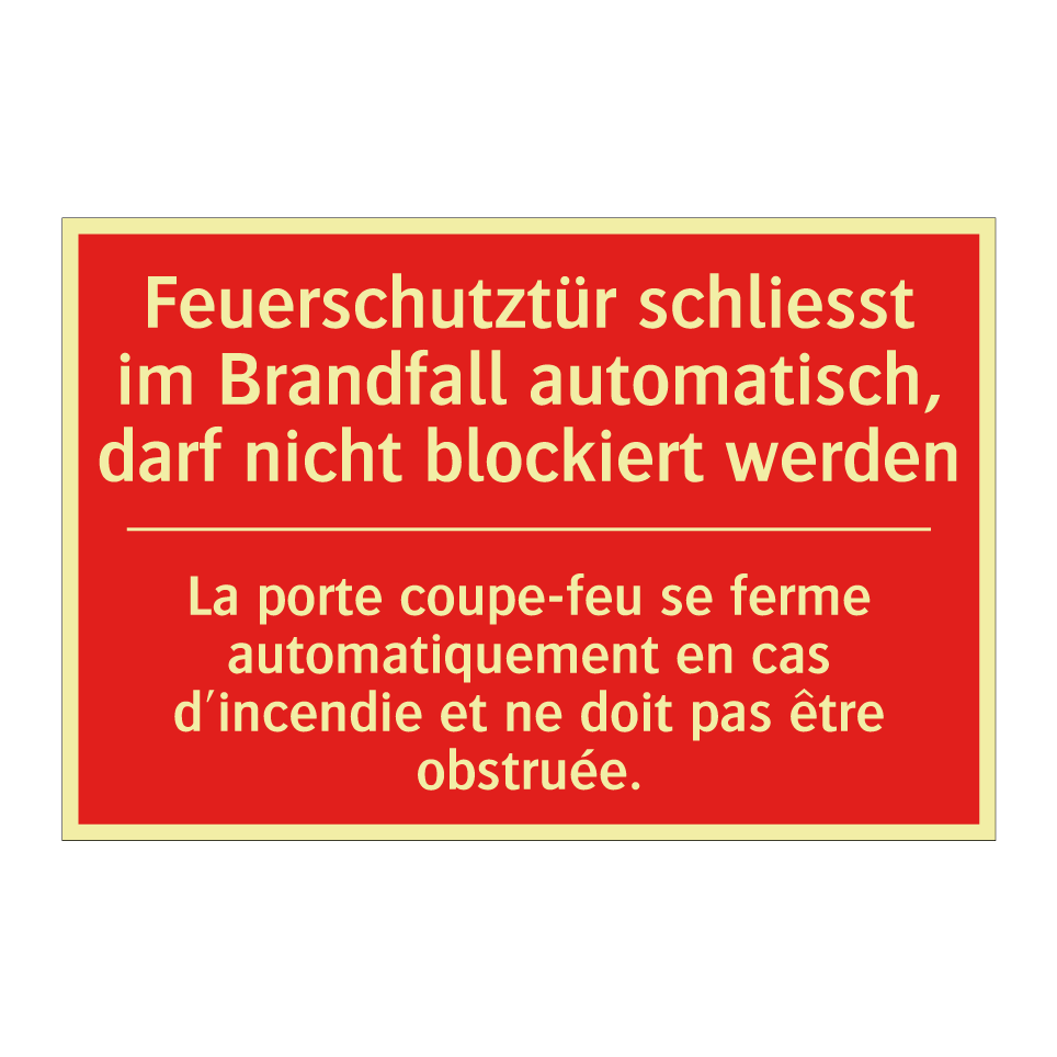 Feuerschutztür schließt im Brandfall /.../ - La porte coupe-feu se ferme automatiquement /.../