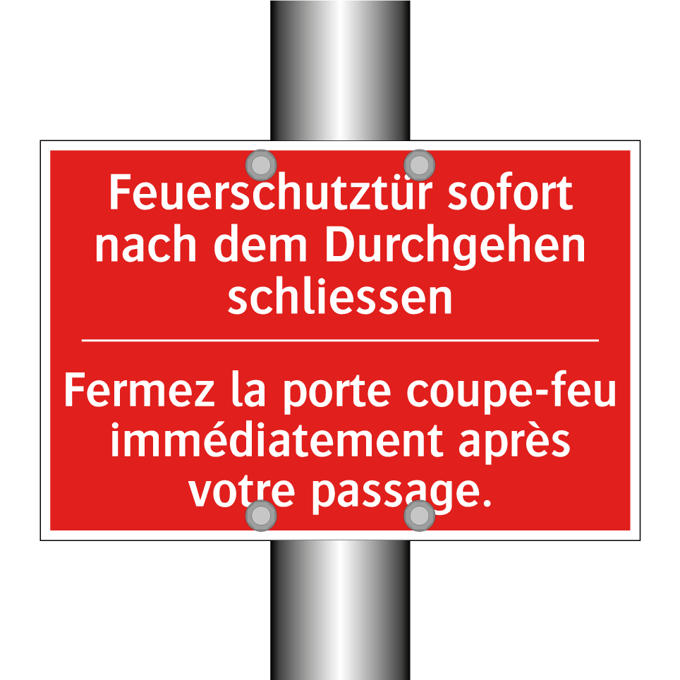 Feuerschutztür sofort nach dem /.../ - Fermez la porte coupe-feu immédiatement /.../
