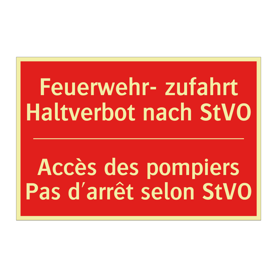 Feuerwehr- zufahrt Haltverbot /.../ - Accès des pompiers Pas d'arrêt /.../
