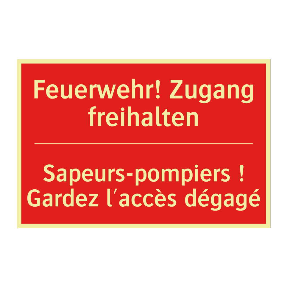 Feuerwehr! Zugang freihalten - Sapeurs-pompiers ! Gardez l'accès /.../
