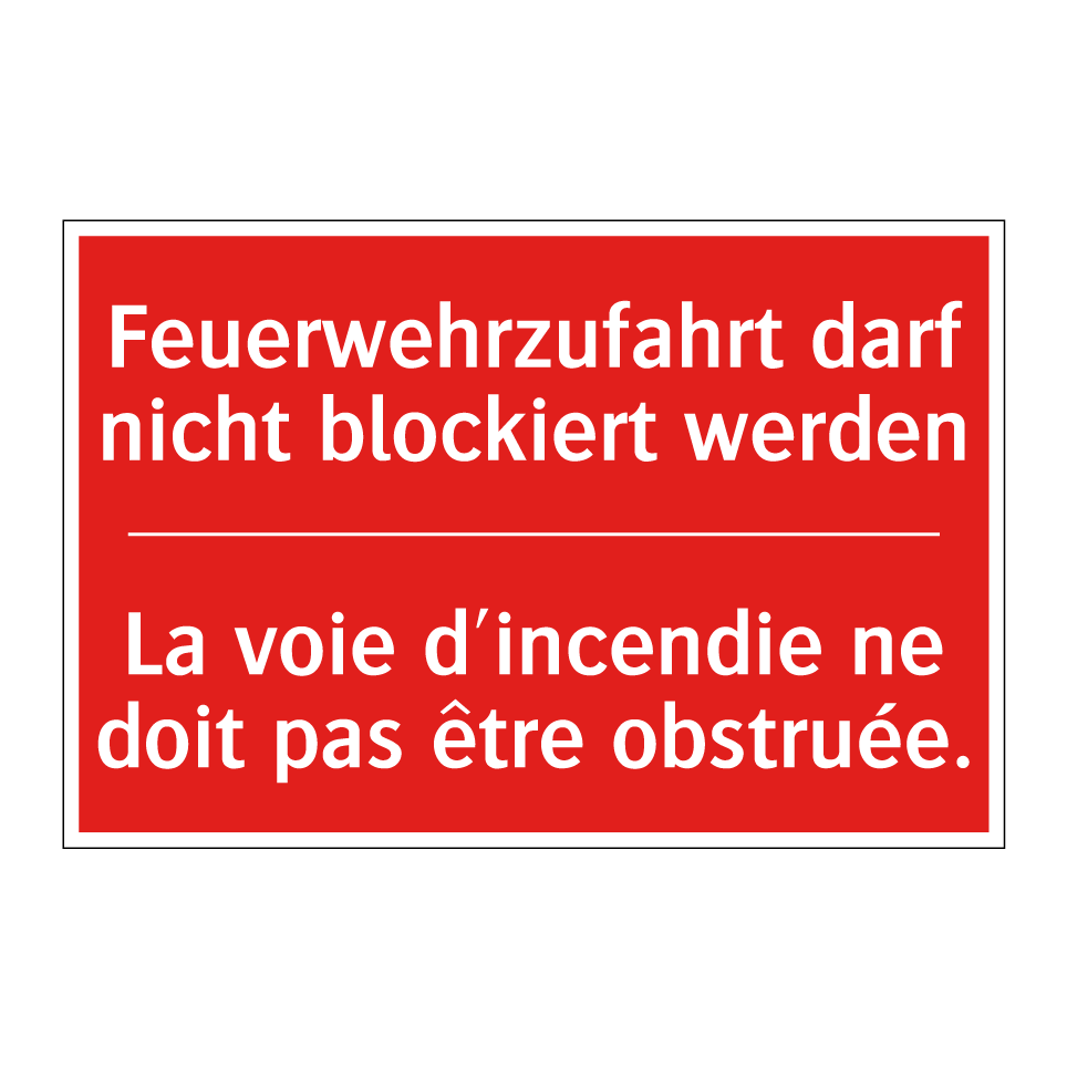 Feuerwehrzufahrt darf nicht blockiert /.../ - La voie d'incendie ne doit pas /.../