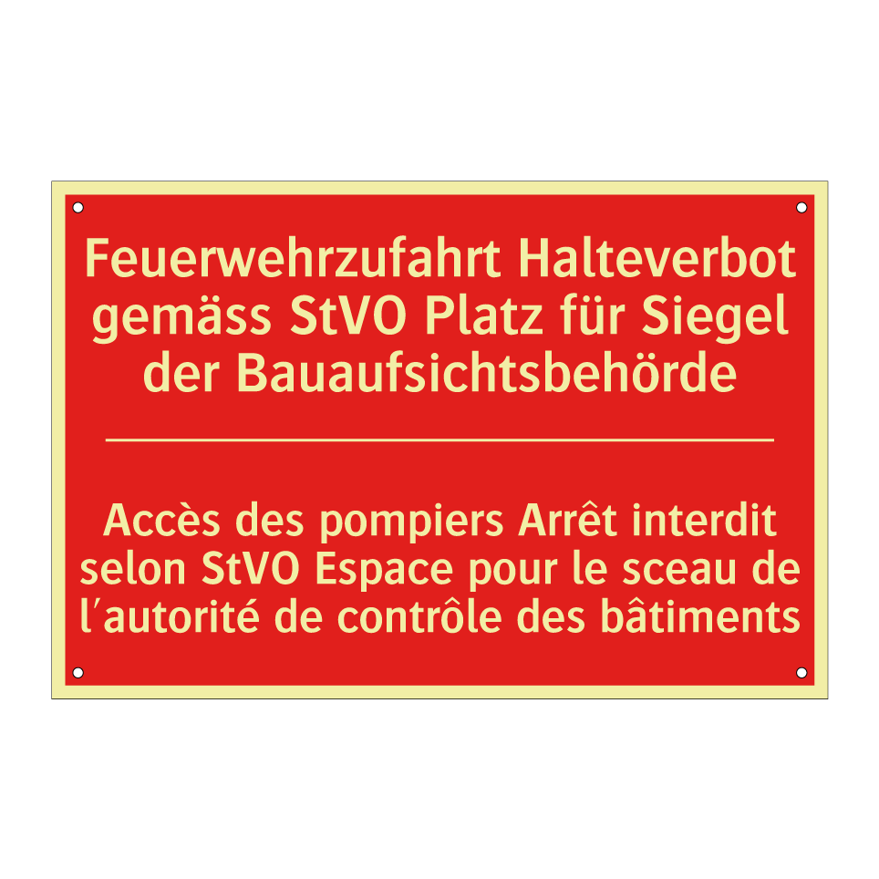 Feuerwehrzufahrt Halteverbot gemäß /.../ - Accès des pompiers Arrêt interdit /.../