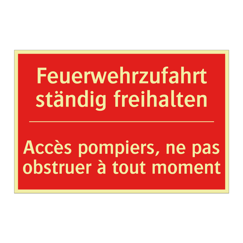 Feuerwehrzufahrt ständig freihalten /.../ - Accès pompiers, ne pas obstruer /.../
