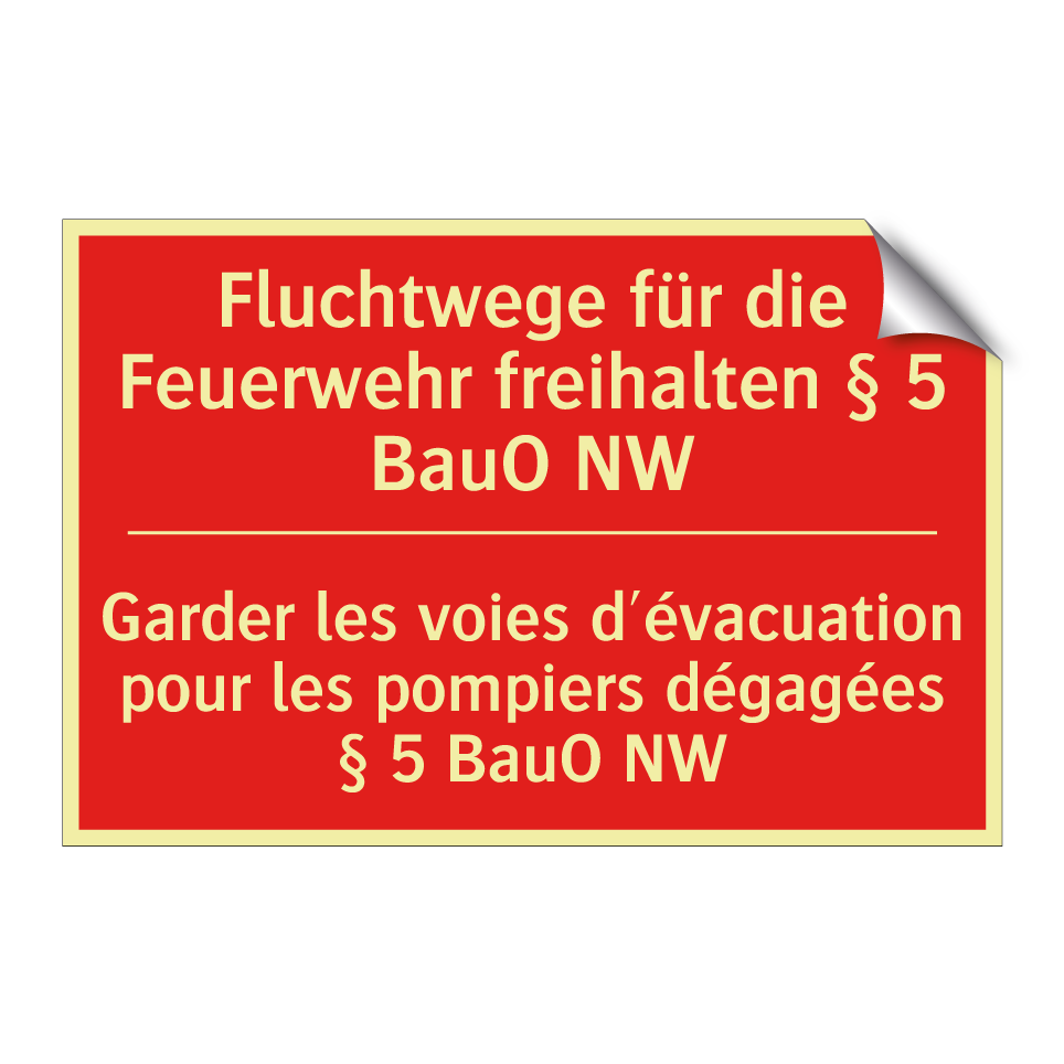 Fluchtwege für die Feuerwehr freihalten /.../ - Garder les voies d'évacuation /.../