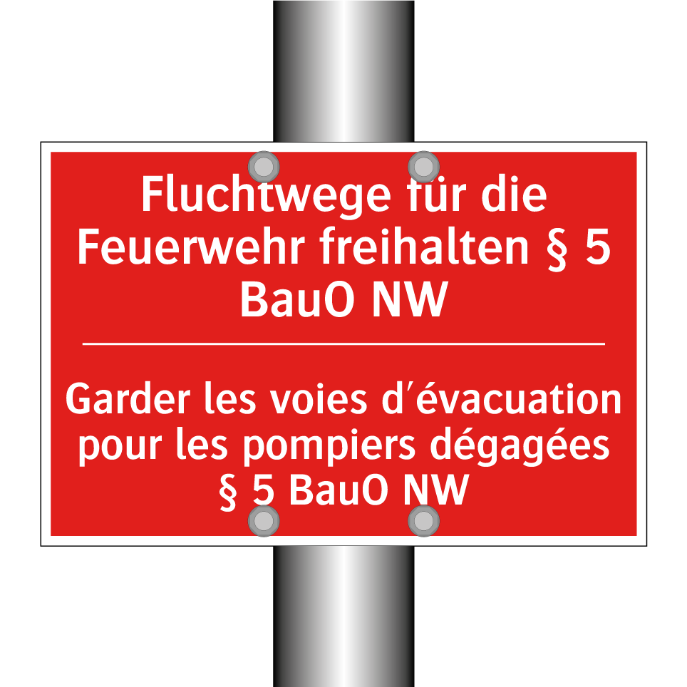 Fluchtwege für die Feuerwehr freihalten /.../ - Garder les voies d'évacuation /.../