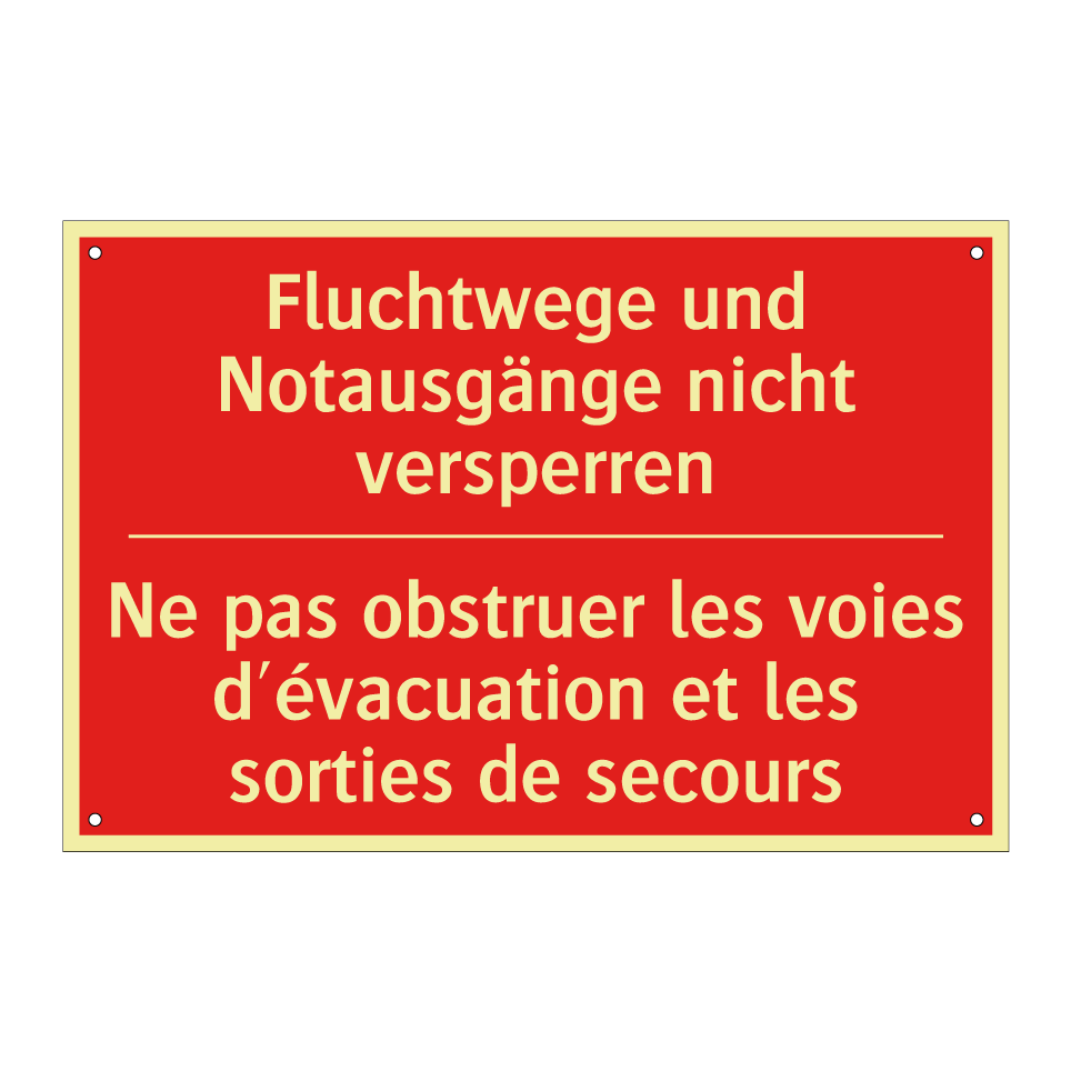 Fluchtwege und Notausgänge nicht /.../ - Ne pas obstruer les voies d'évacuation /.../