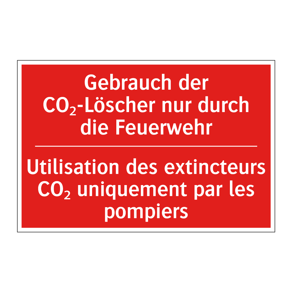 Gebrauch der CO₂-Löscher nur durch /.../ - Utilisation des extincteurs CO₂ /.../