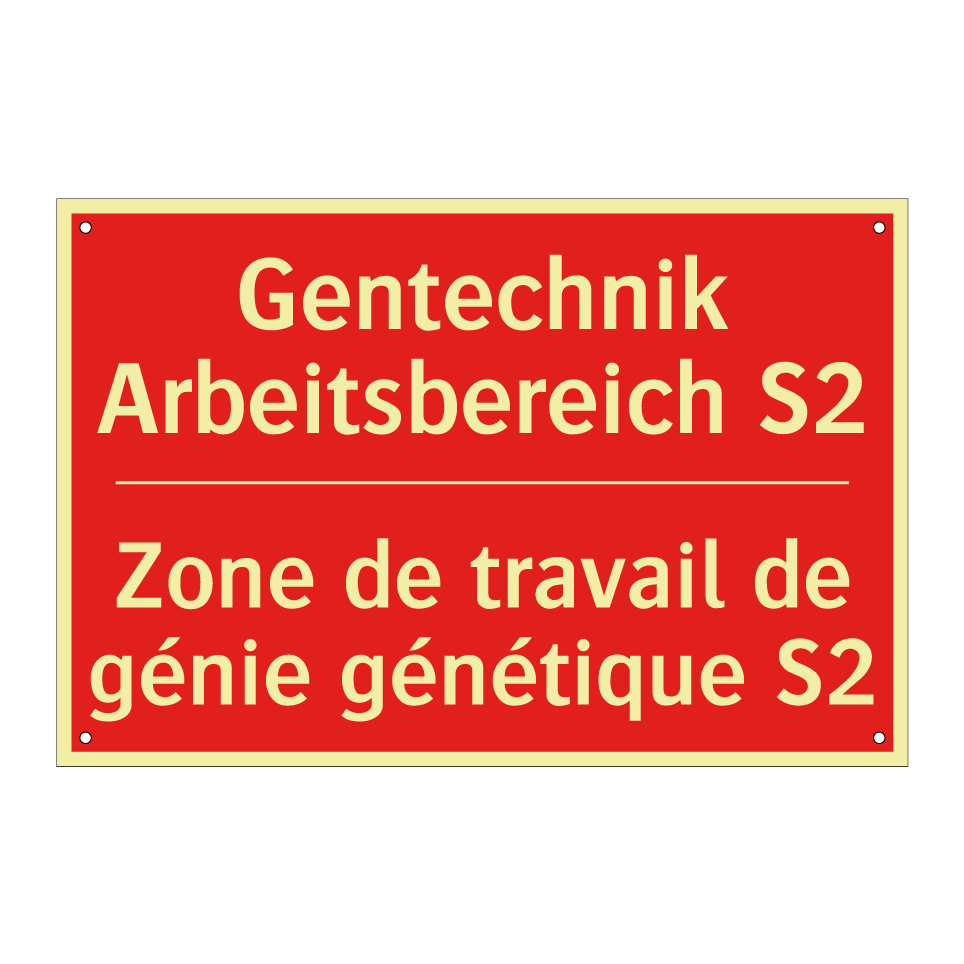 Gentechnik Arbeitsbereich S2 - Zone de travail de génie génétique /.../