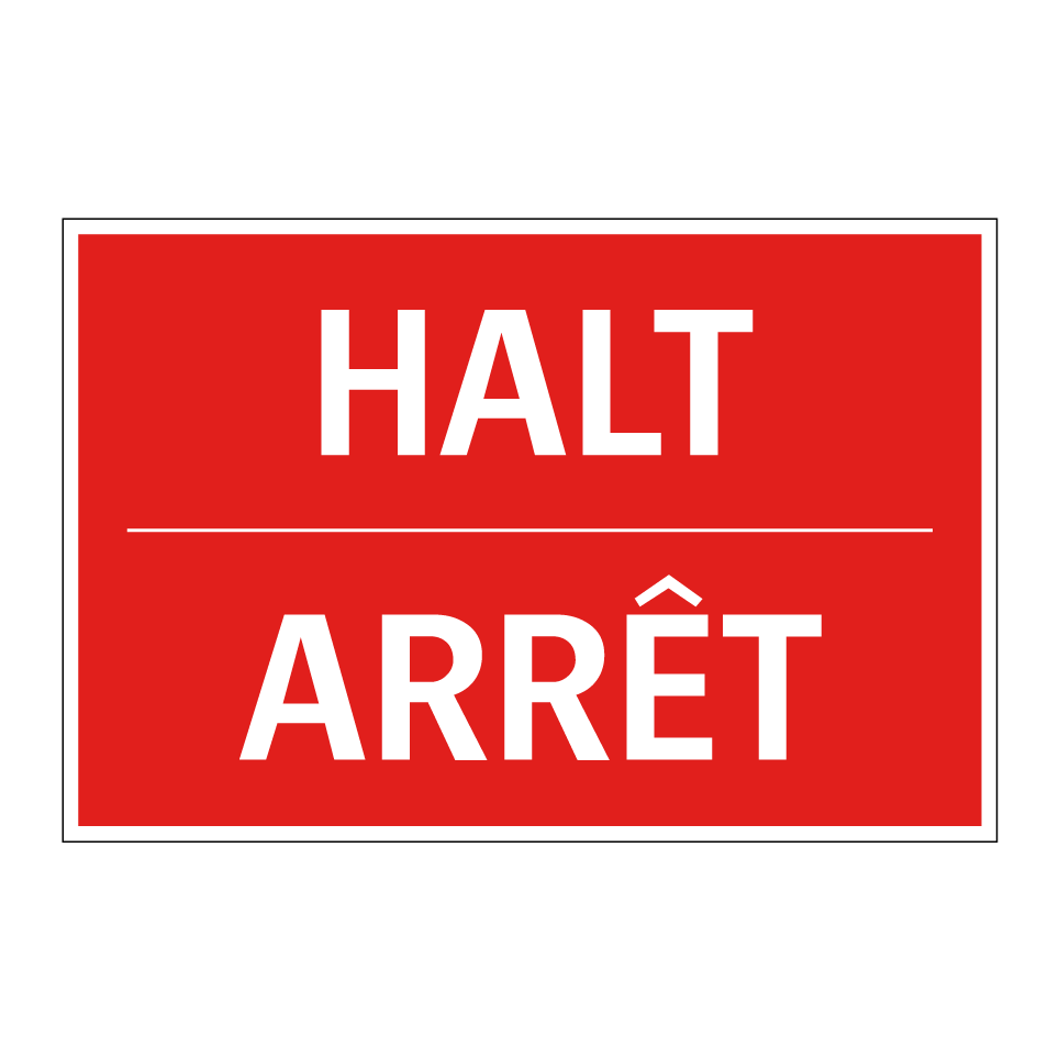 HALT - ARRÊT