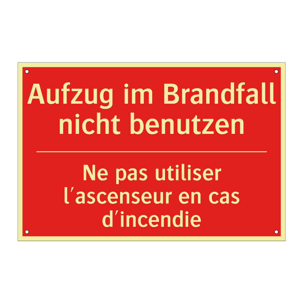 Aufzug im Brandfall nicht benutzen /.../ - Ne pas utiliser l'ascenseur en /.../