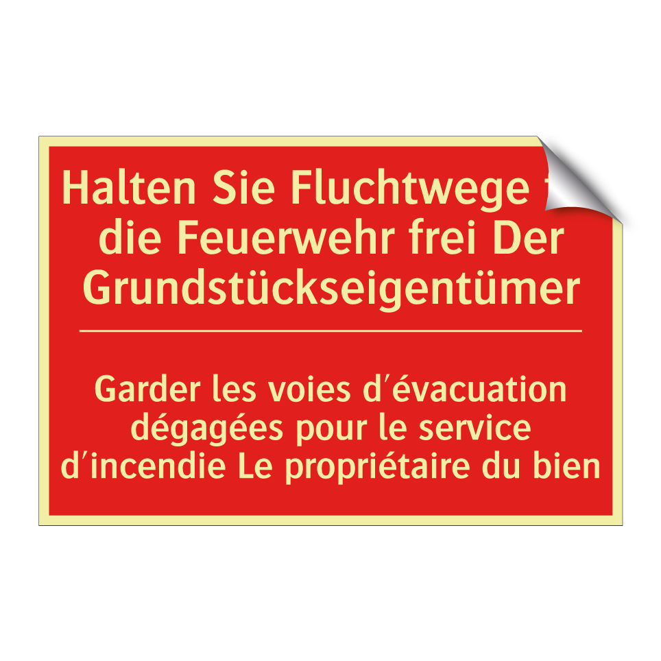 Halten Sie Fluchtwege für die /.../ - Garder les voies d'évacuation /.../