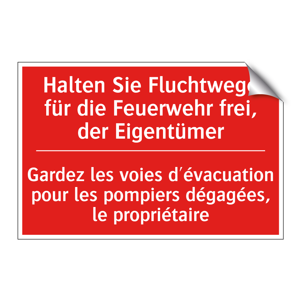 Halten Sie Fluchtwege für die /.../ - Gardez les voies d'évacuation /.../