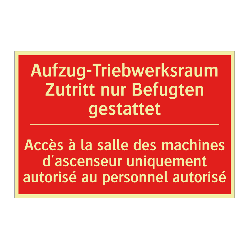 Aufzug-Triebwerksraum Zutritt /.../ - Accès à la salle des machines /.../