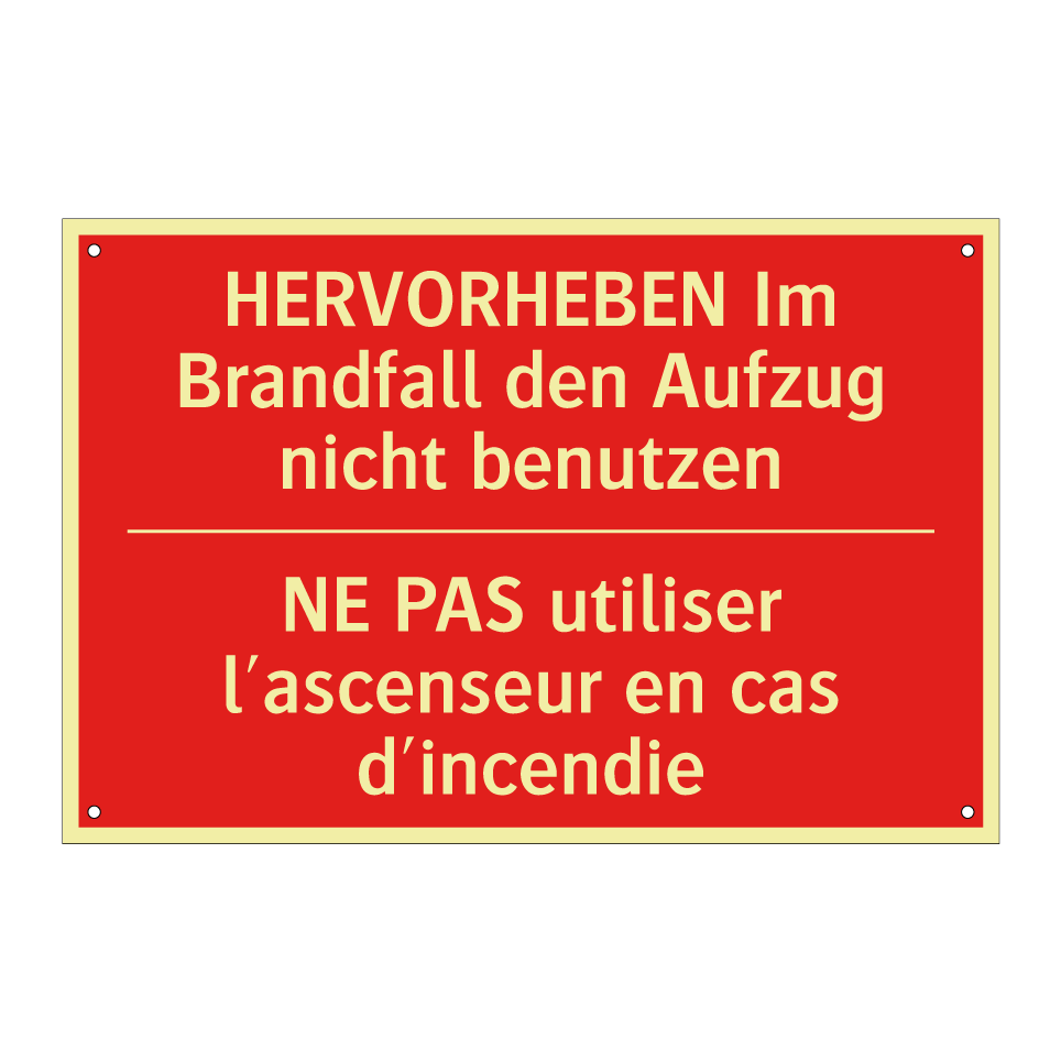 HERVORHEBEN Im Brandfall den Aufzug /.../ - NE PAS utiliser l'ascenseur en /.../