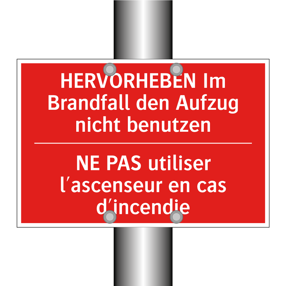 HERVORHEBEN Im Brandfall den Aufzug /.../ - NE PAS utiliser l'ascenseur en /.../