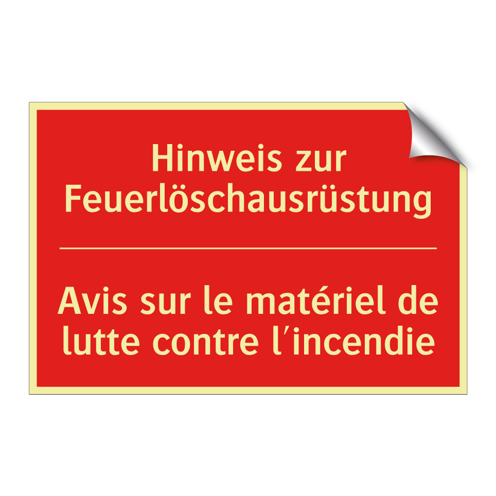 Hinweis zur Feuerlöschausrüstung /.../ - Avis sur le matériel de lutte /.../