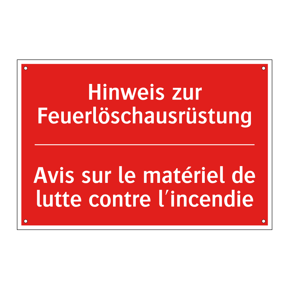 Hinweis zur Feuerlöschausrüstung /.../ - Avis sur le matériel de lutte /.../