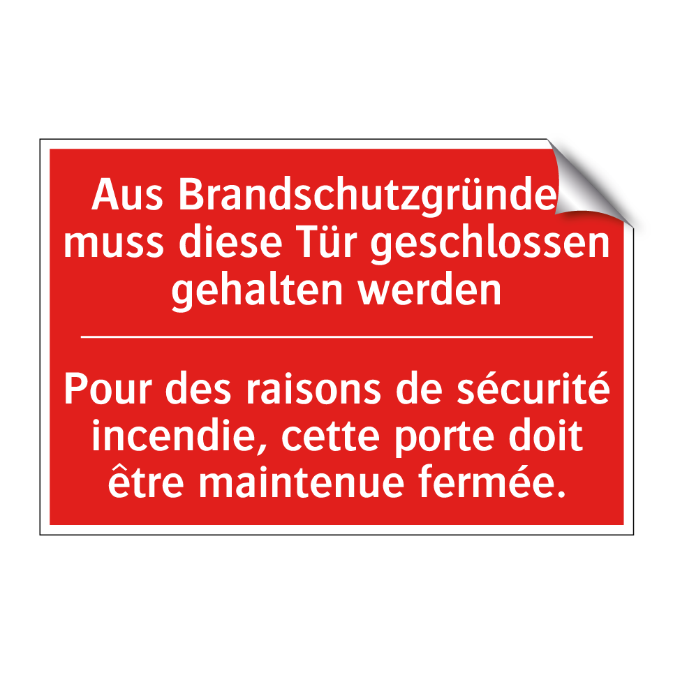 Aus Brandschutzgründen muss diese /.../ - Pour des raisons de sécurité incendie, /.../