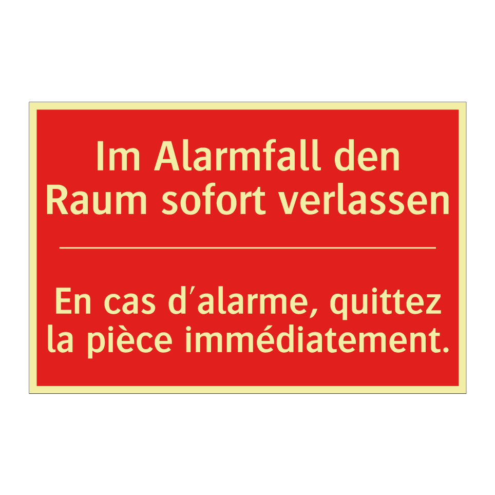 Im Alarmfall den Raum sofort verlassen /.../ - En cas d'alarme, quittez la pièce /.../