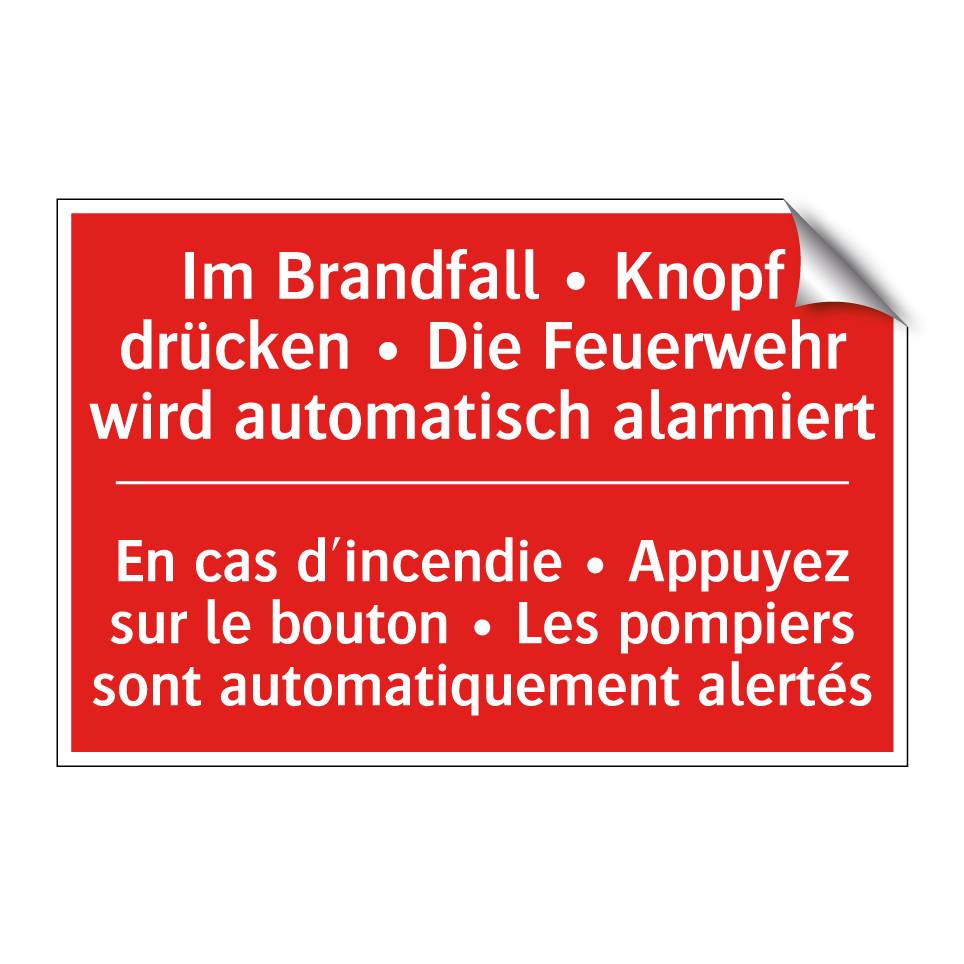 Im Brandfall • Knopf drücken • /.../ - En cas d'incendie • Appuyez sur /.../