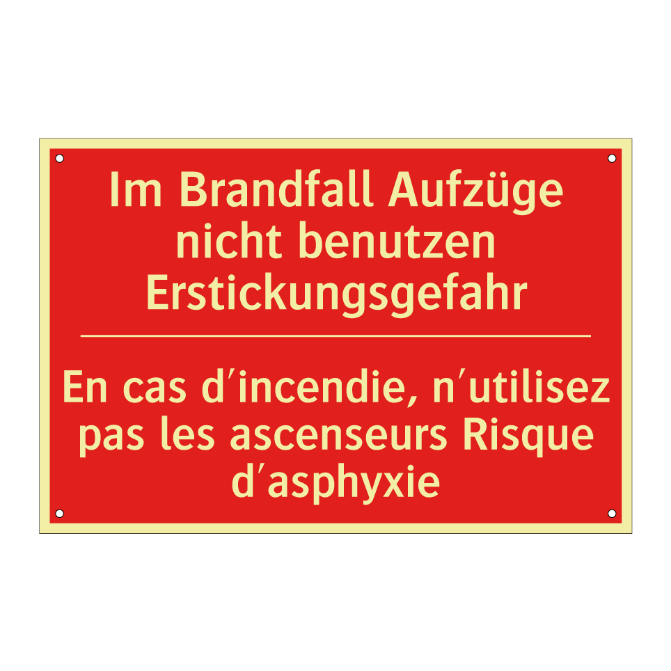 Im Brandfall Aufzüge nicht benutzen /.../ - En cas d'incendie, n'utilisez /.../