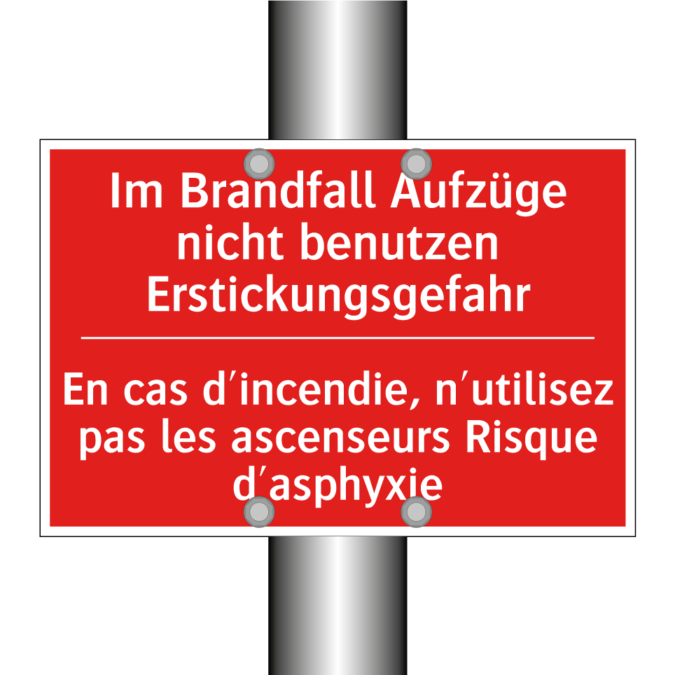 Im Brandfall Aufzüge nicht benutzen /.../ - En cas d'incendie, n'utilisez /.../