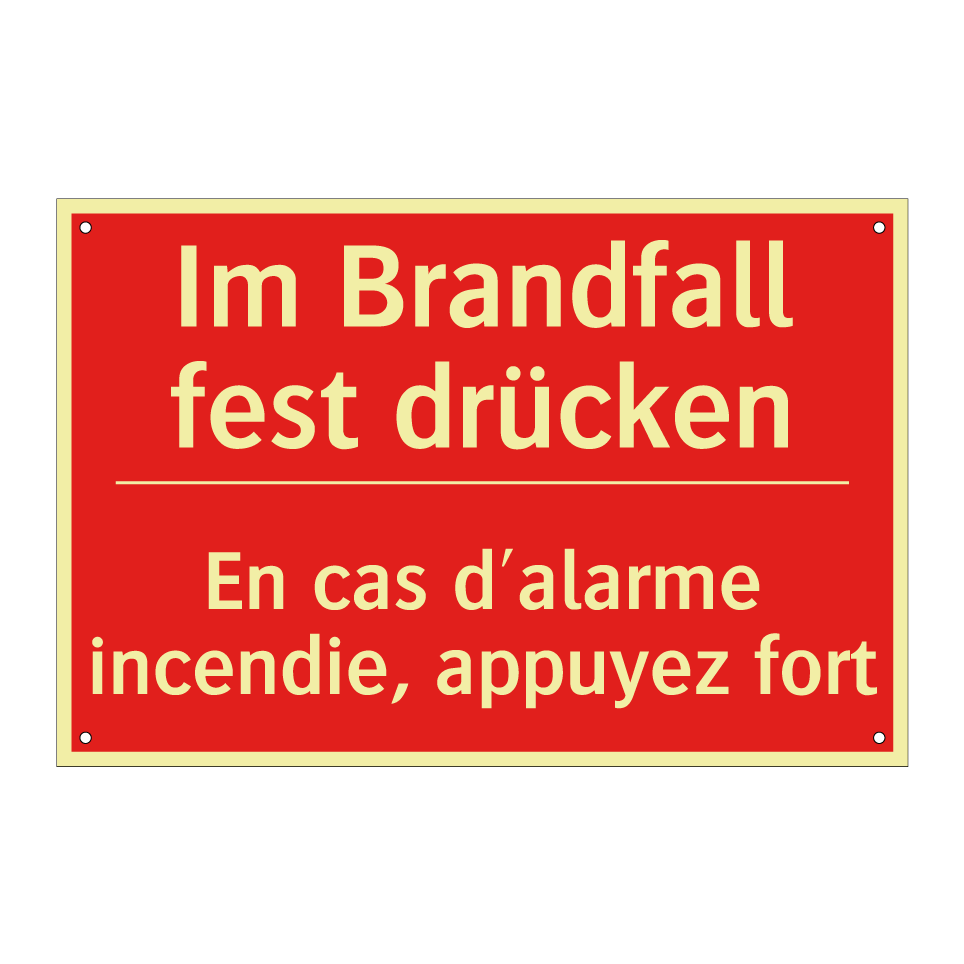 Im Brandfall fest drücken - En cas d'alarme incendie, appuyez /.../