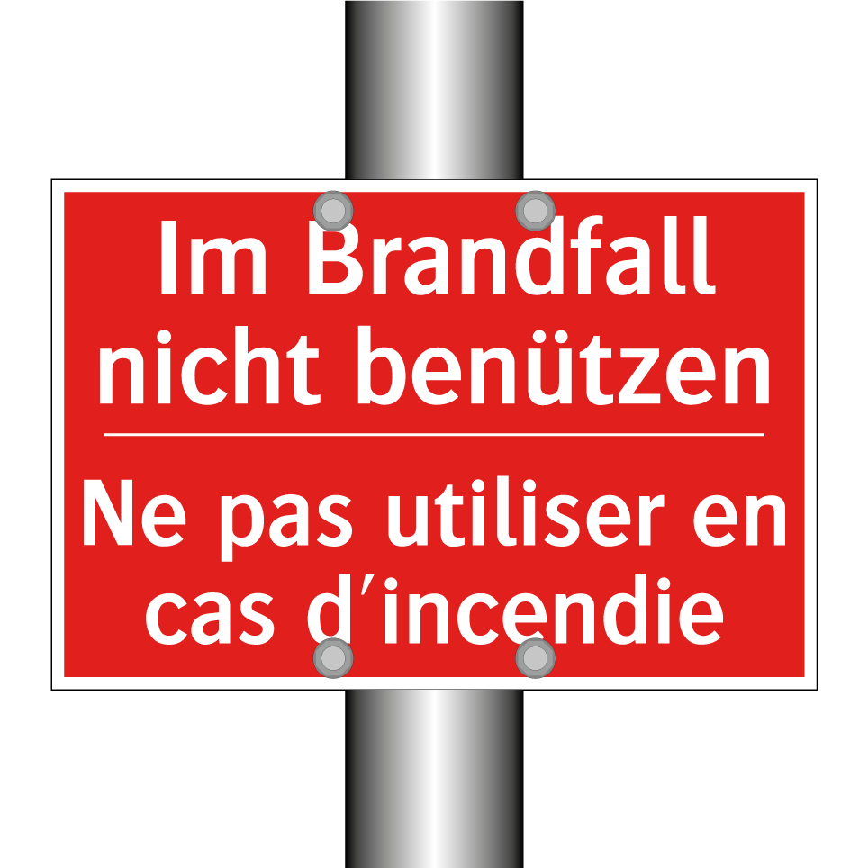 Im Brandfall nicht benützen - Ne pas utiliser en cas d'incendie /.../