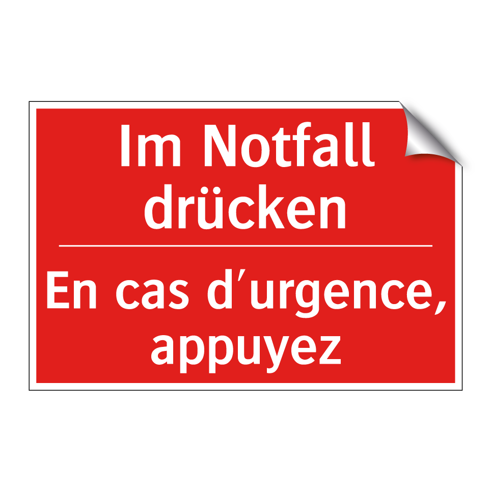 Im Notfall drücken - En cas d'urgence, appuyez