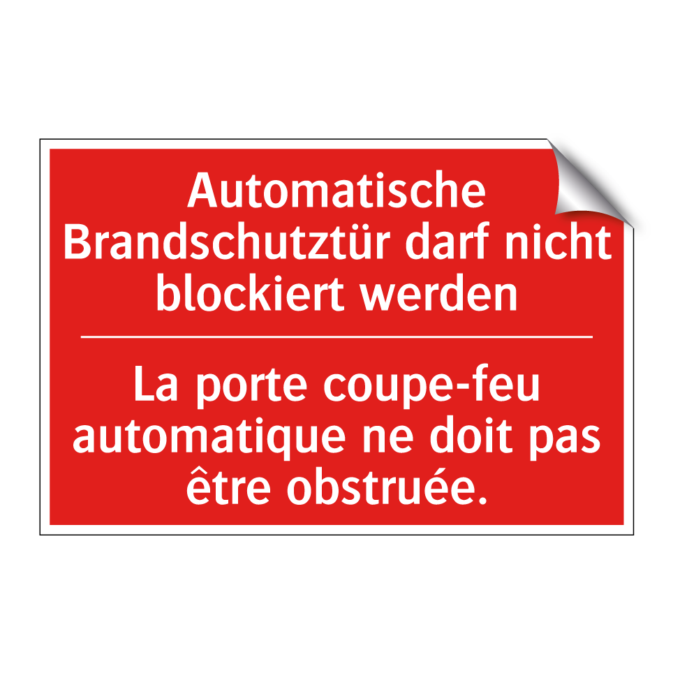 Automatische Brandschutztür darf /.../ - La porte coupe-feu automatique /.../