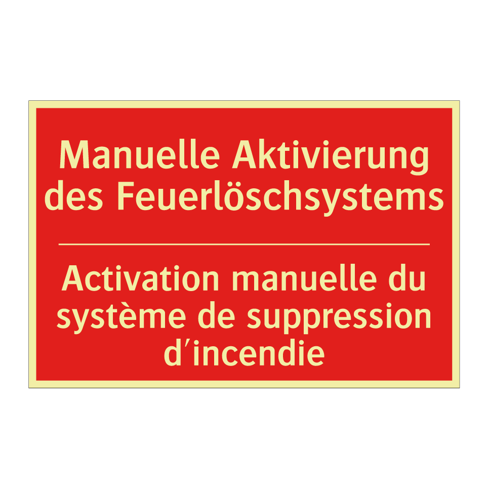 Manuelle Aktivierung des Feuerlöschsystems /.../ - Activation manuelle du système /.../