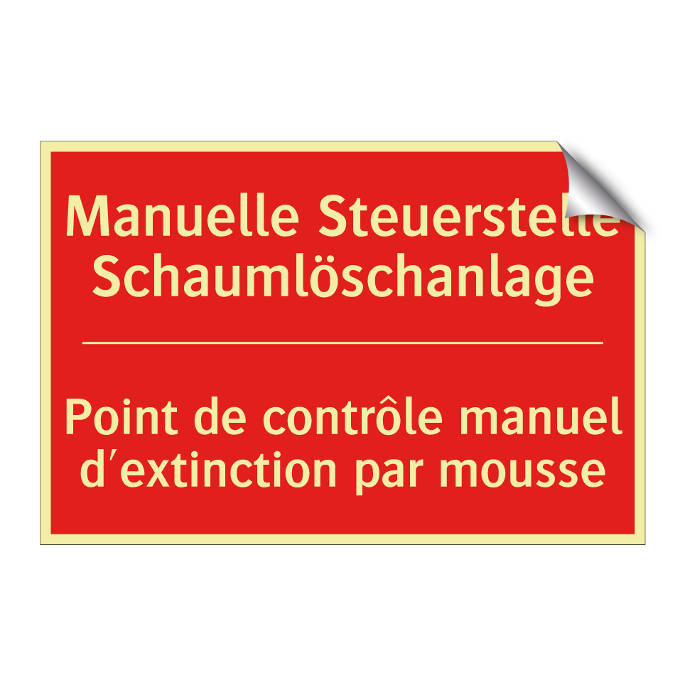 Manuelle Steuerstelle Schaumlöschanlage /.../ - Point de contrôle manuel d'extinction /.../