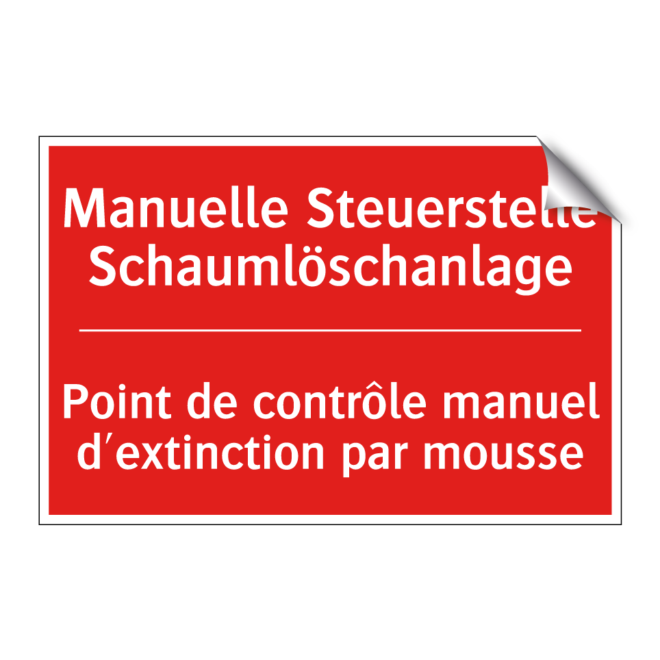 Manuelle Steuerstelle Schaumlöschanlage /.../ - Point de contrôle manuel d'extinction /.../