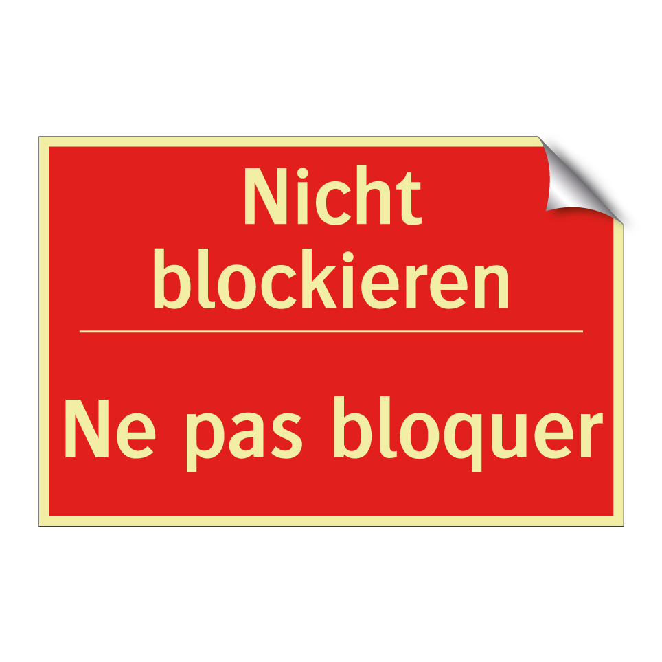 Nicht blockieren - Ne pas bloquer